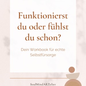Cover Workbook Funktionierst du oder fühlst du schon?